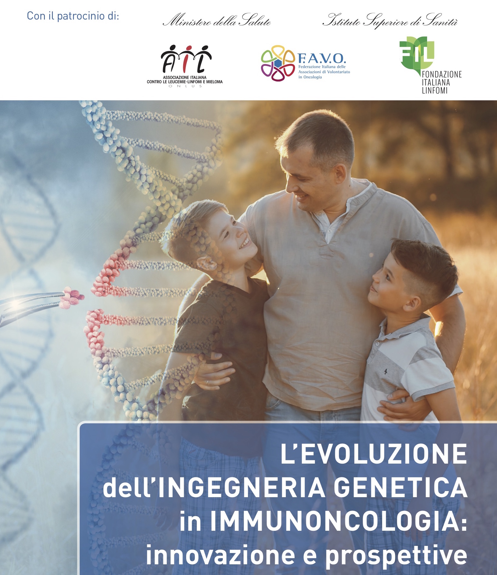 FIL a Roma per un convegno sull'immunoncologia 1 Programma Convegno Evoluzione ingegneria genetica in immunoncologia 18 d... copia